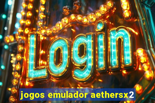 jogos emulador aethersx2